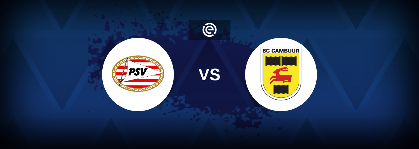 PSV Eindhoven vs Cambuur – Live Streaming