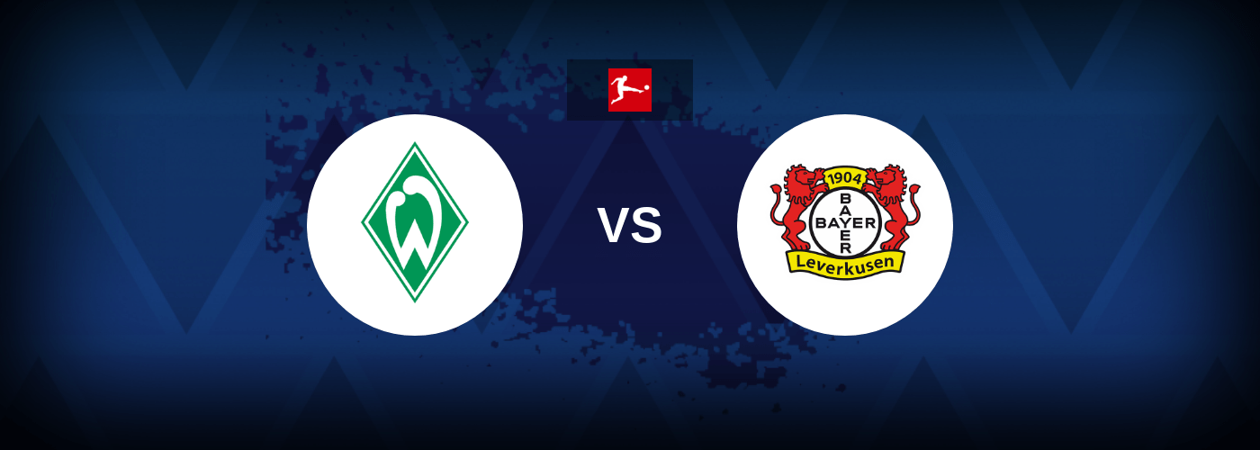 Werder Bremen vs Bayer Leverkusen – Live Streaming