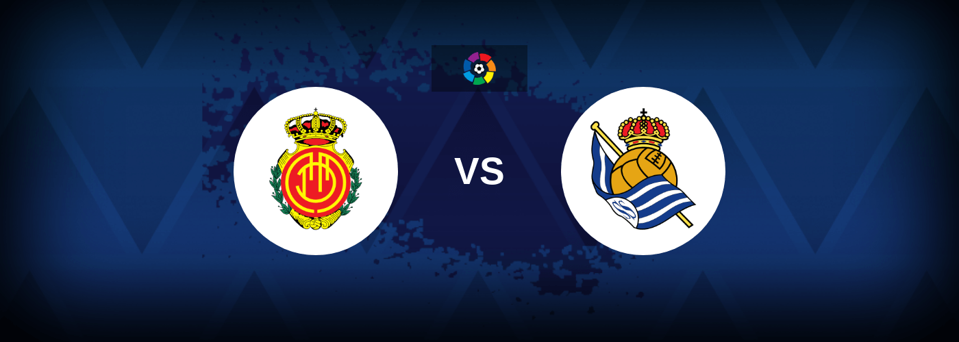 Mallorca vs Real Sociedad – Live Streaming