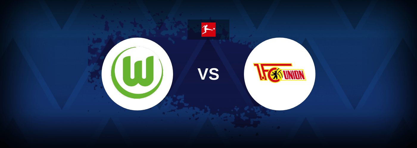 Wolfsburg vs Union Berlin – Live Streaming