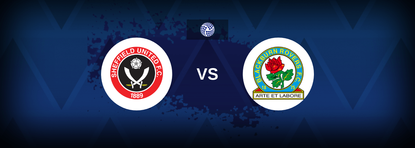 Sheffield United vs Blackburn – Live Streaming