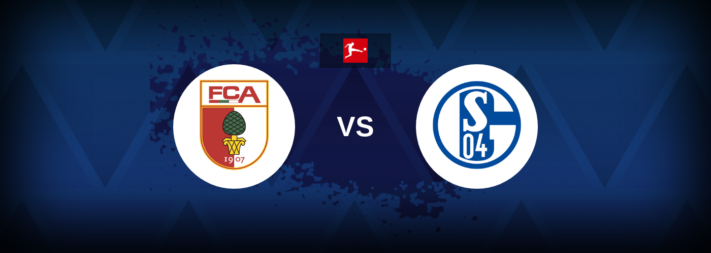 Augsburg vs Schalke 04 – Live Streaming