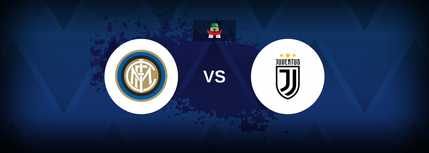 Inter vs Juventus – Live Streaming