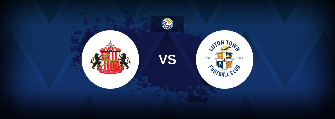 Sunderland vs Luton – Prediction