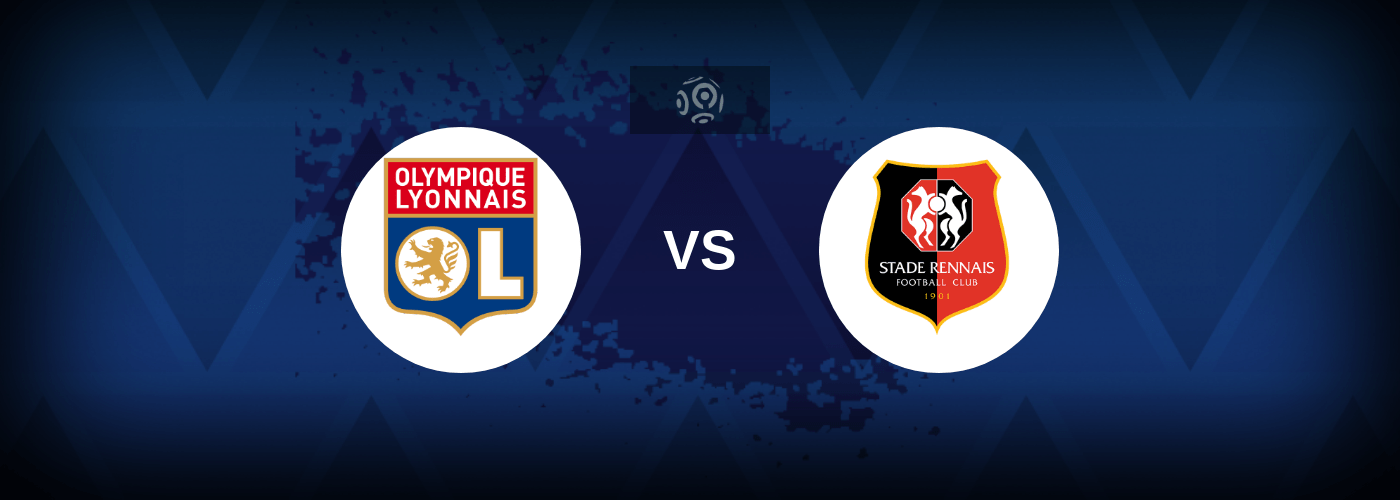 Lyon vs Rennes – Live Streaming