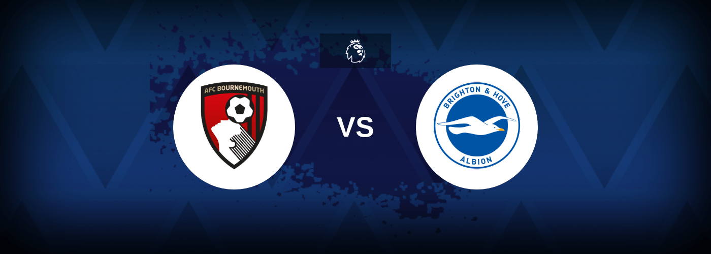 Bournemouth vs Brighton – Predictions and Free Bets