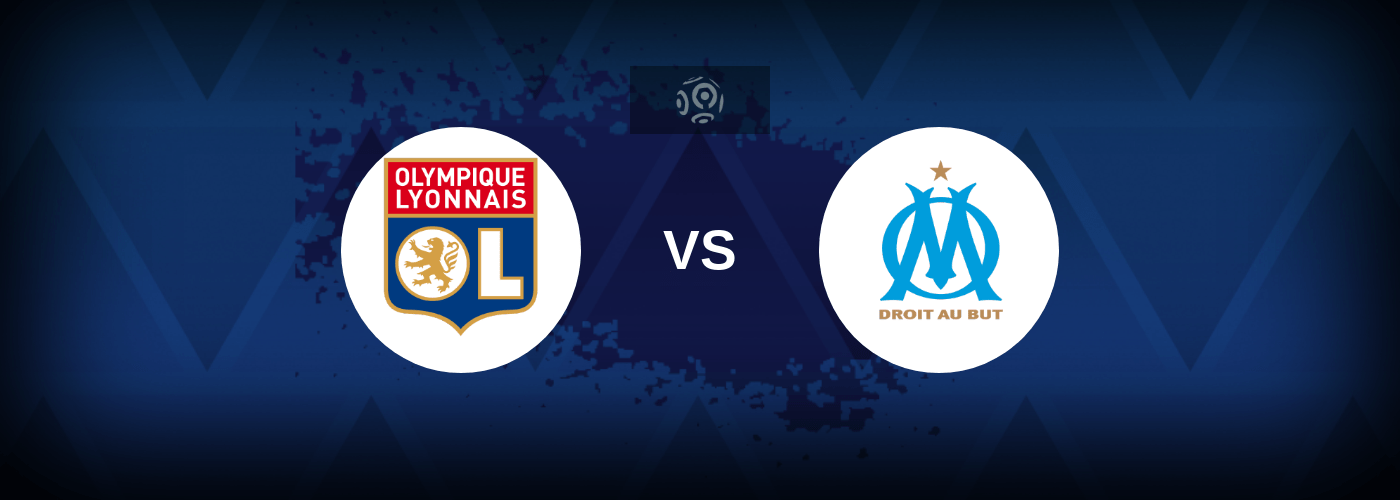 Lyon vs Marseille – Live Streaming