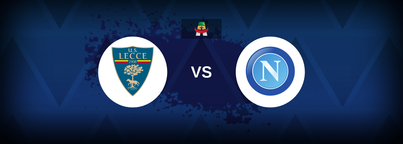 Lecce vs SSC Napoli – Live Streaming