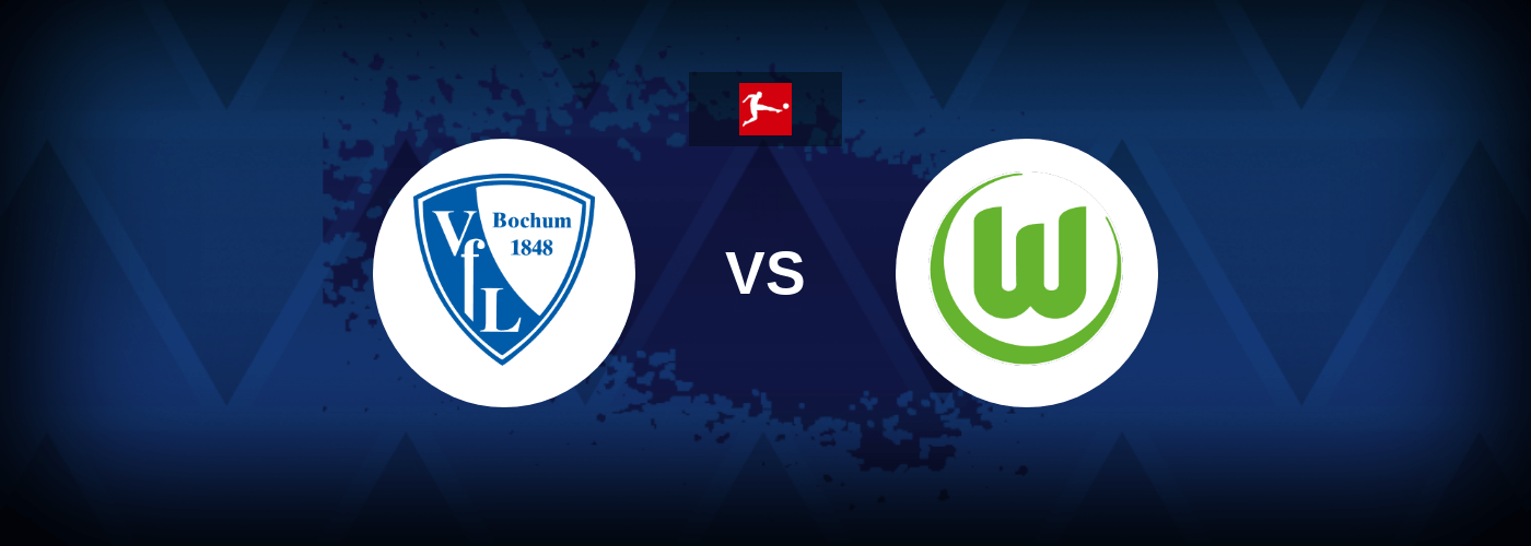 Bochum vs Wolfsburg – Live Streaming
