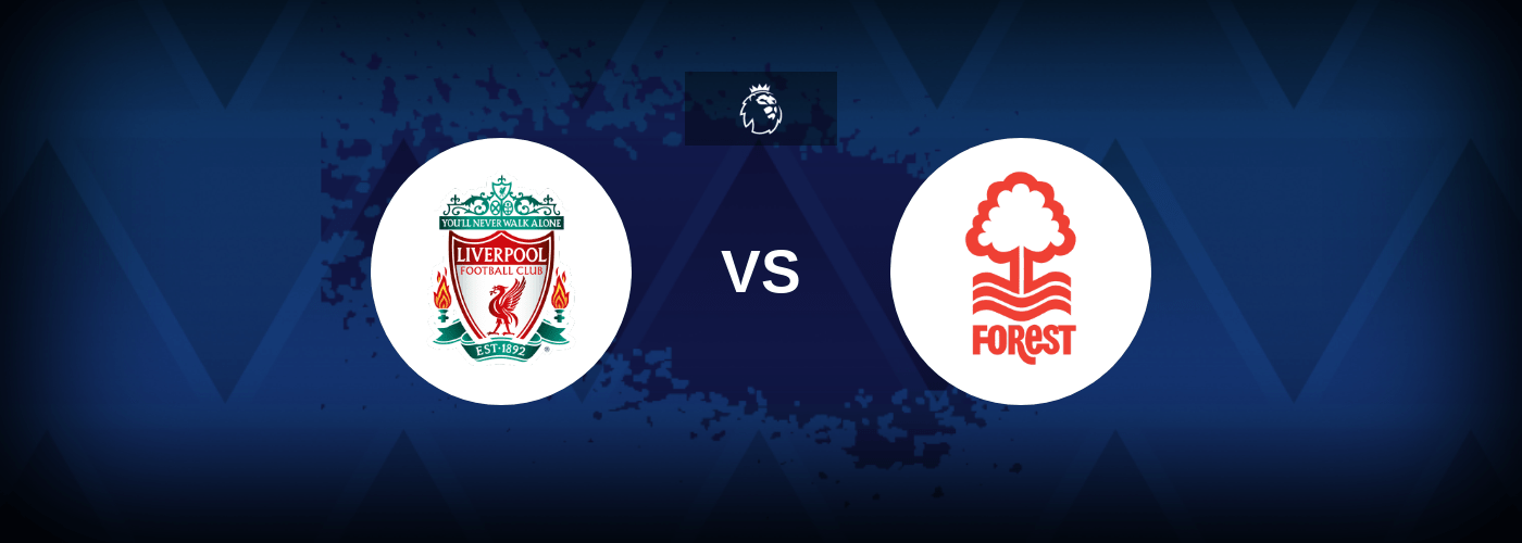 Liverpool vs Nottingham Forest – Predictions and Free Bets