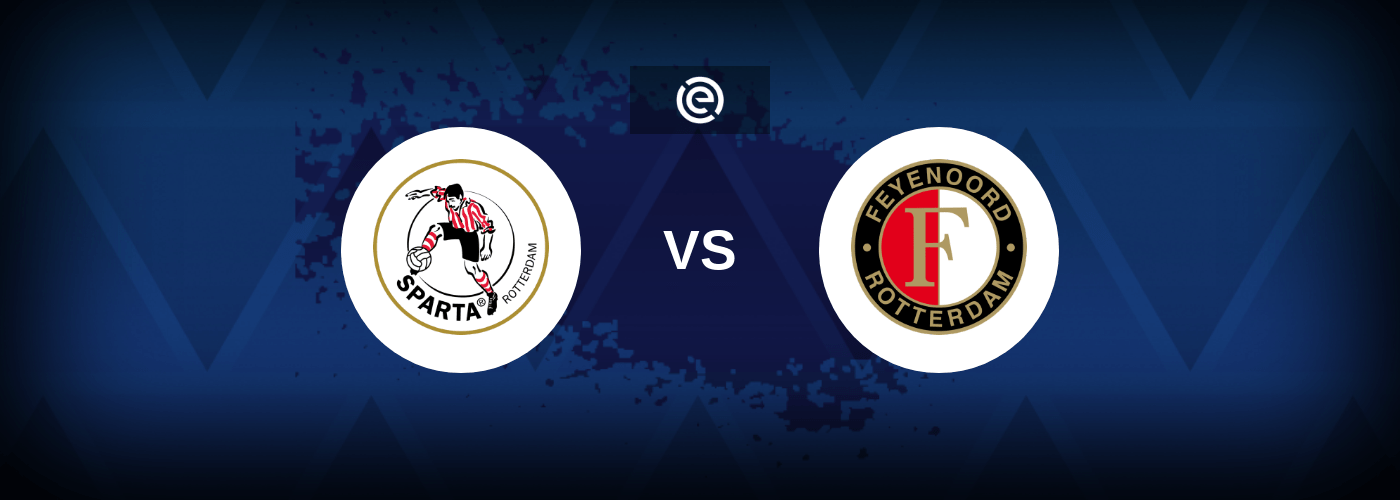 Sparta Rotterdam vs Feyenoord – Live Streaming