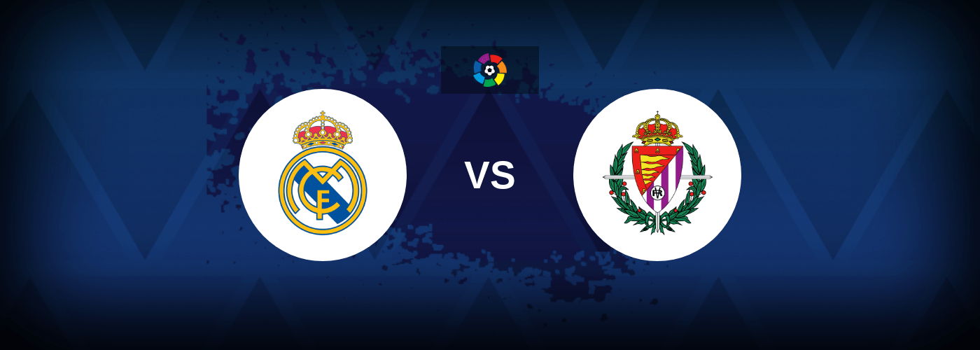 Real Madrid vs Real Valladolid – Live Streaming