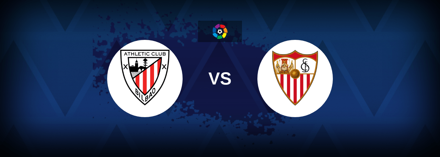 Athletic Bilbao vs Sevilla – Live Streaming