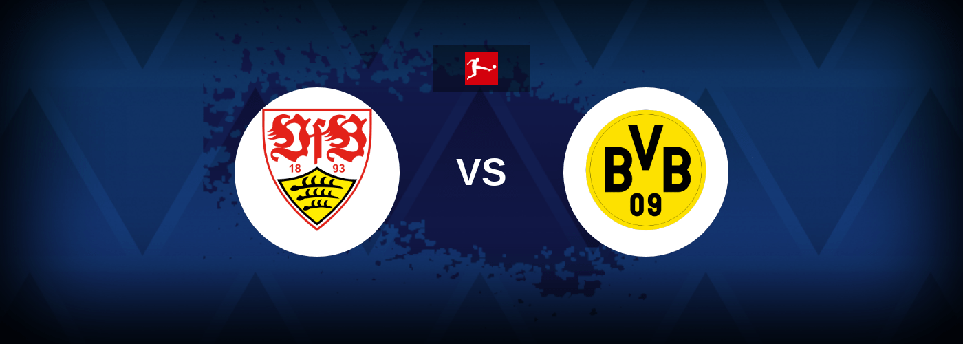 VfB Stuttgart vs Borussia Dortmund – Live Streaming