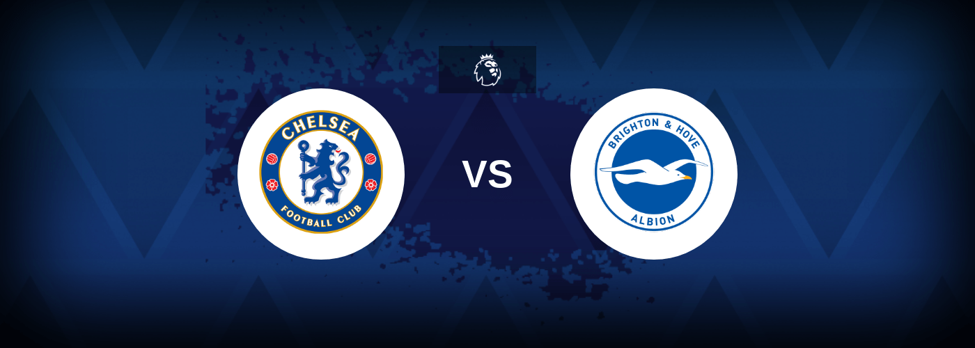 Chelsea vs Brighton – Predictions and Free Bets