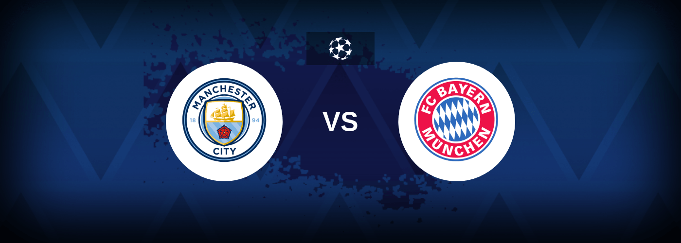 Manchester City vs Bayern Munich – Predictions and Free Bets