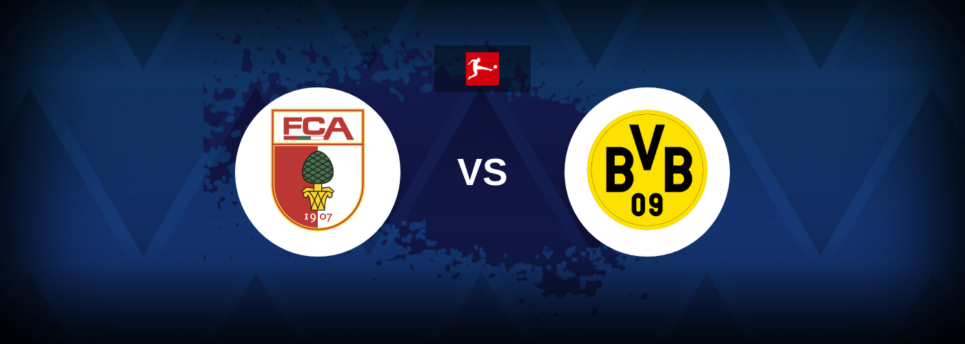 Augsburg vs Borussia Dortmund – Live Streaming