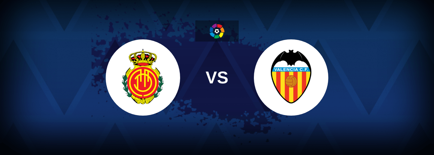 Mallorca vs Valencia – Live Streaming