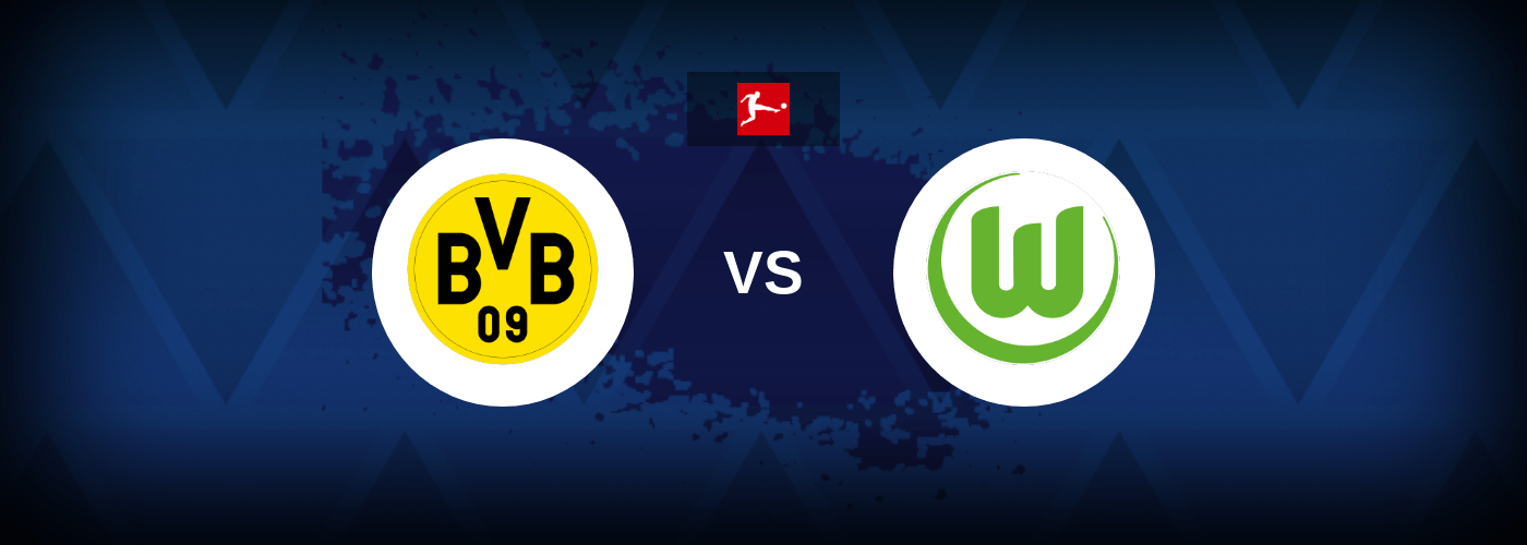 Borussia Dortmund vs Wolfsburg – Live Streaming
