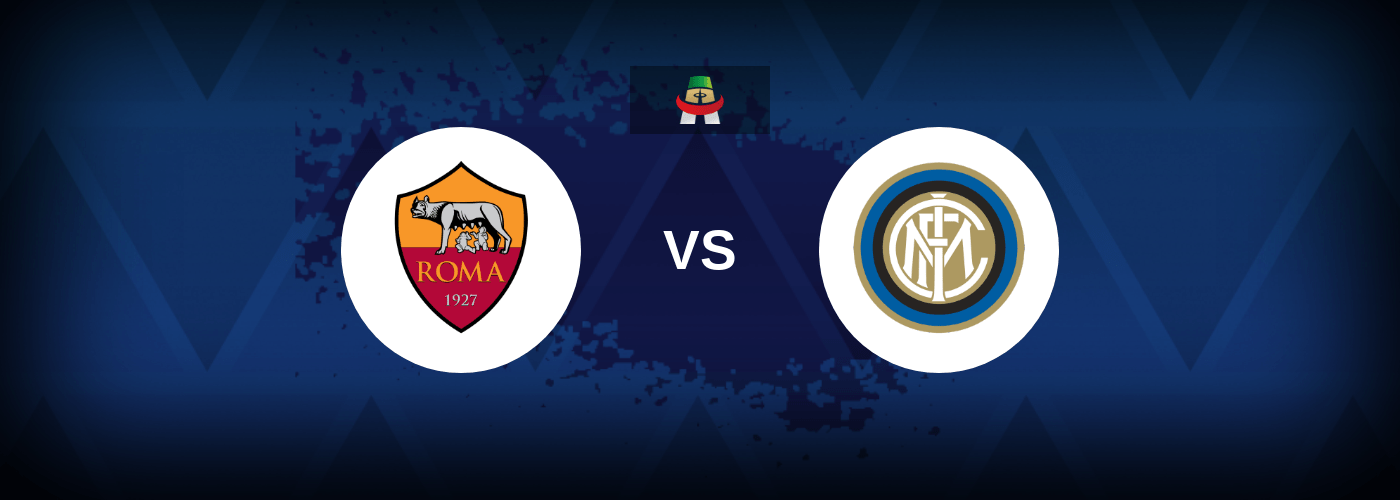Roma vs Inter – Live Streaming