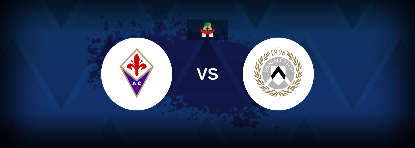 Fiorentina vs Udinese – Live Streaming
