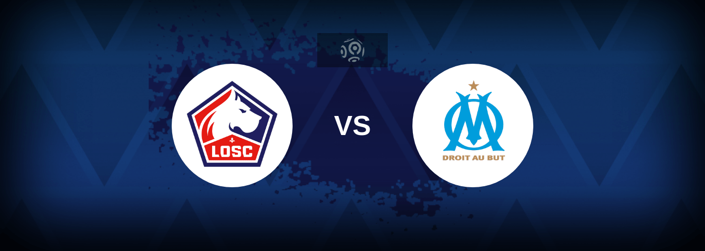 Lille vs Marseille – Live Streaming