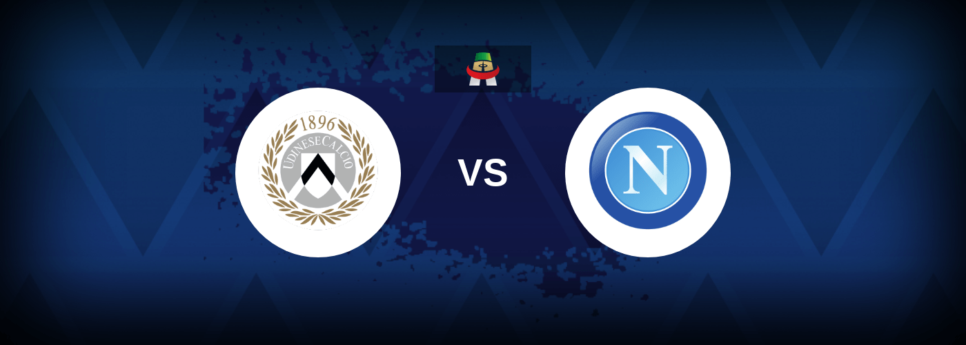 Udinese vs SSC Napoli – Live Streaming