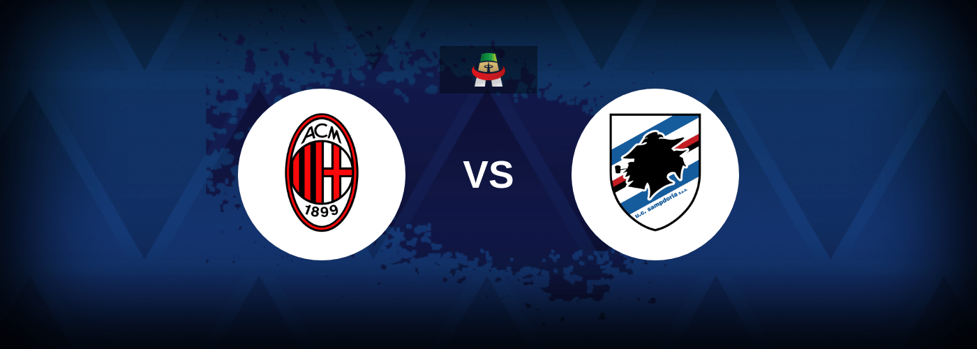 AC Milan vs Sampdoria – Live Streaming