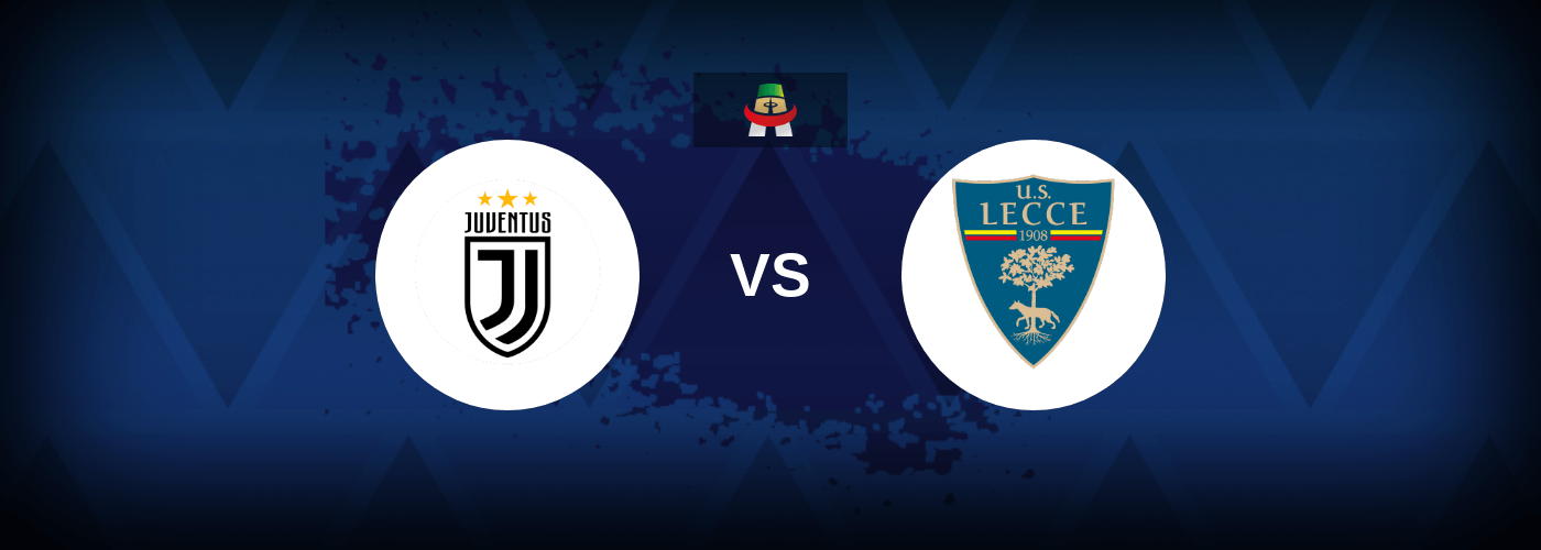 Juventus vs Lecce – Live Streaming