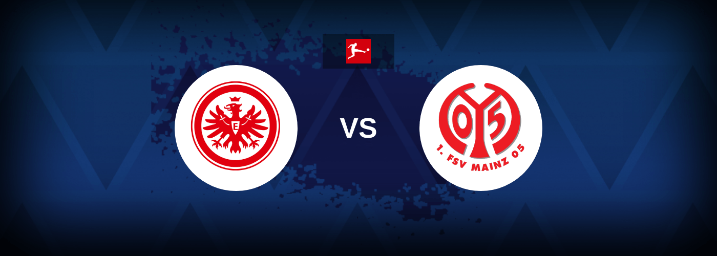 Eintracht vs Mainz 05 – Live Streaming