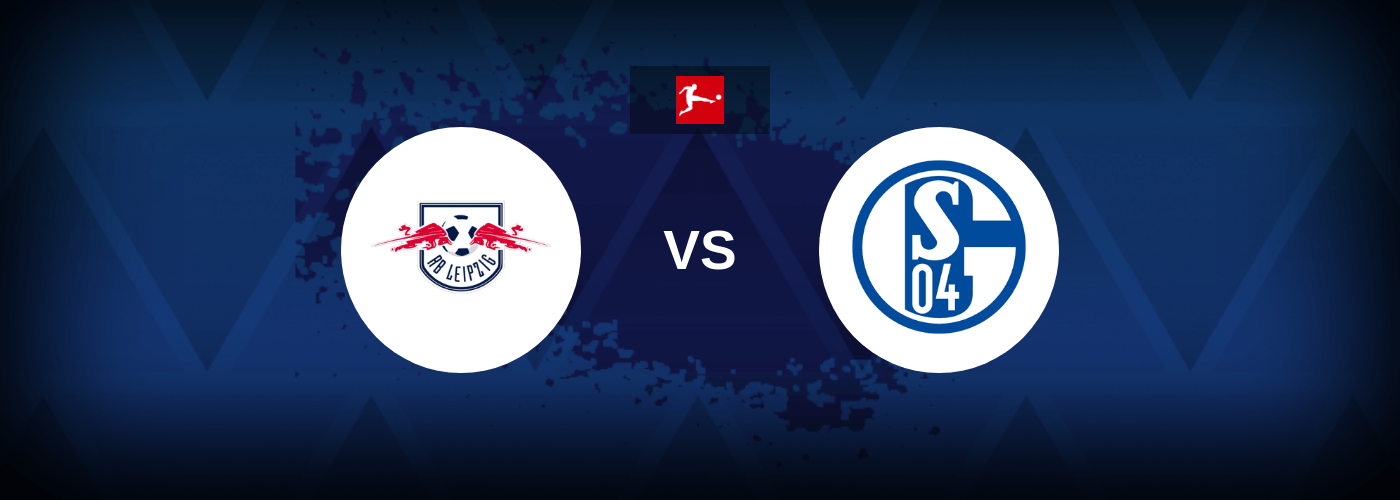 RB Leipzig vs Schalke 04 – Live Streaming