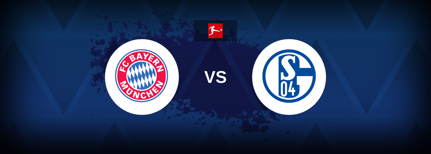 Bayern Munich vs Schalke 04 – Live Streaming