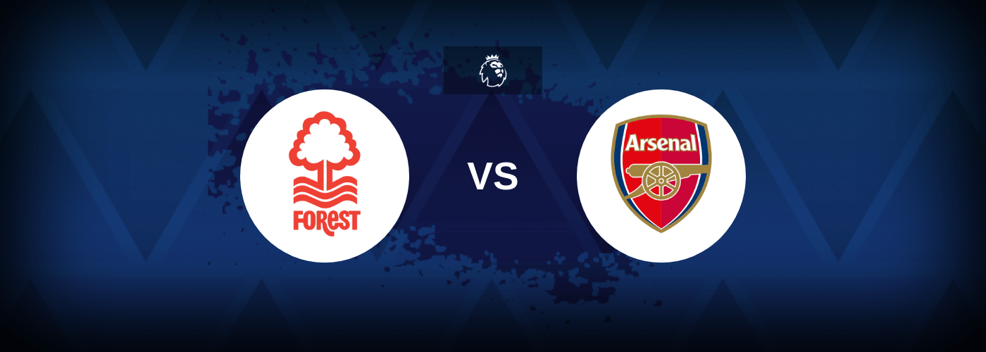 Nottingham Forest vs Arsenal – Predictions and Free Bets