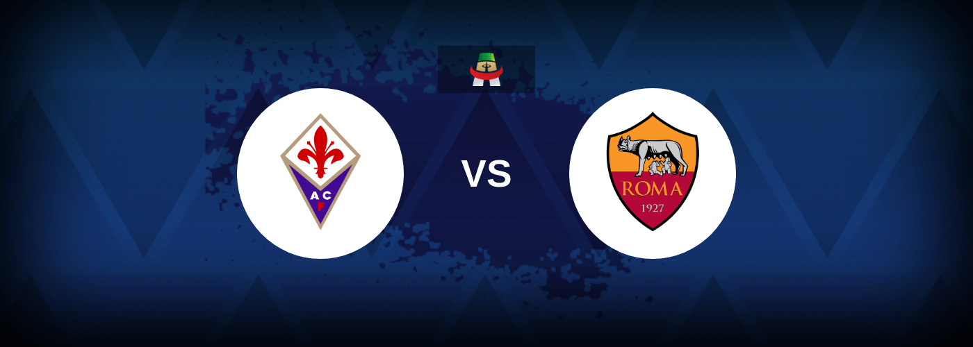 Fiorentina vs Roma – Live Streaming