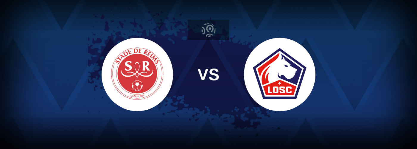 Reims vs Lille – Live Streaming