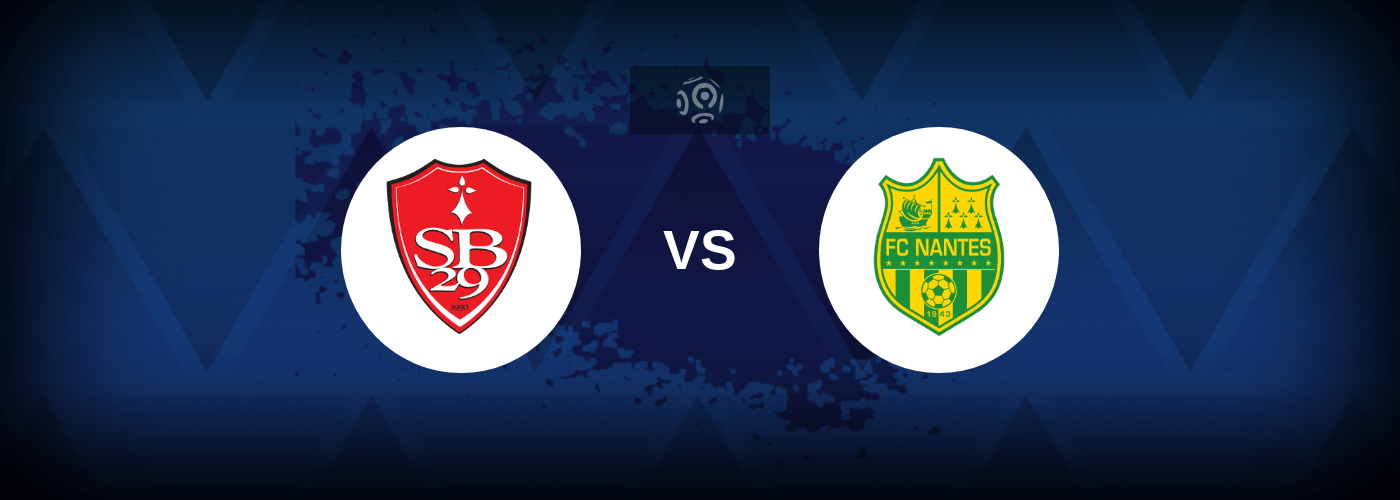 Brest vs Nantes – Live Streaming