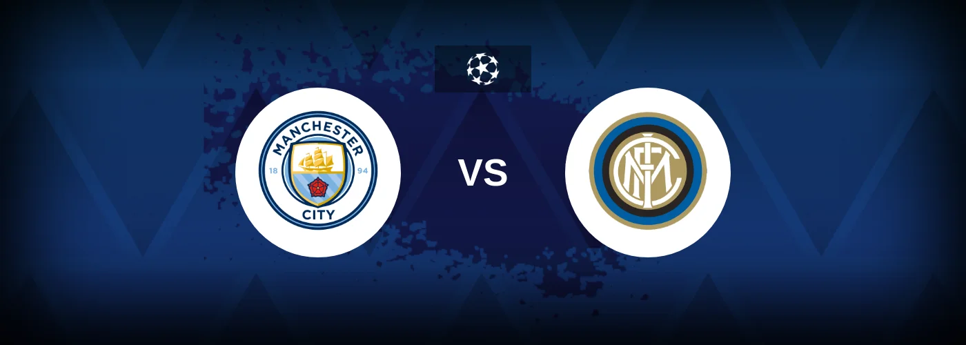 Manchester City vs Inter – Predictions and Free Bets