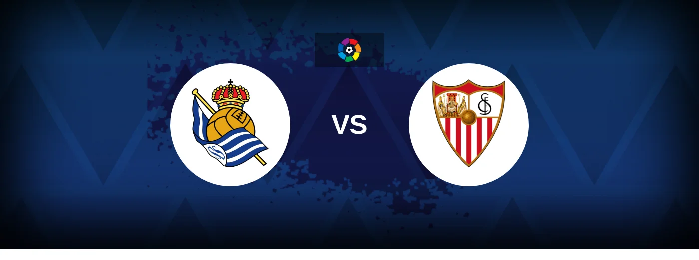 Real Sociedad vs Sevilla – Live Streaming