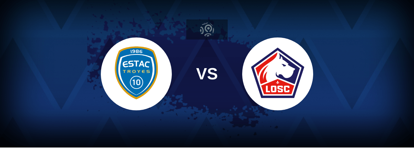 Troyes vs Lille – Live Streaming