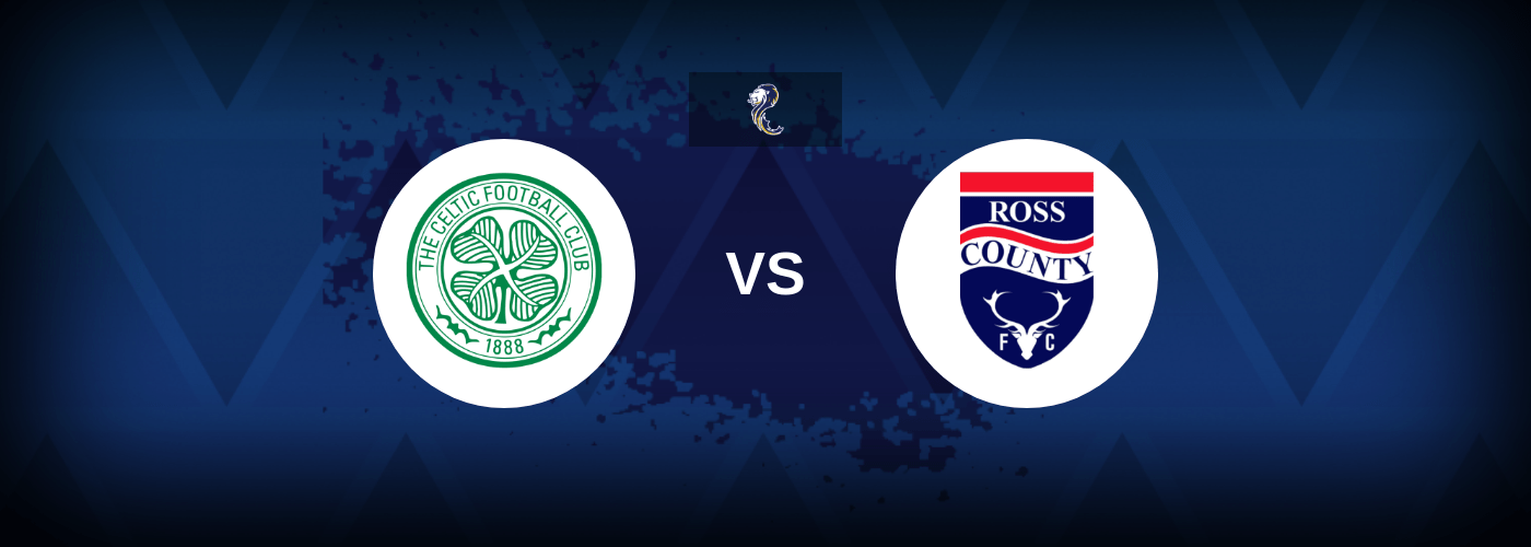 Celtic vs Ross County – Predictions and Free Bets
