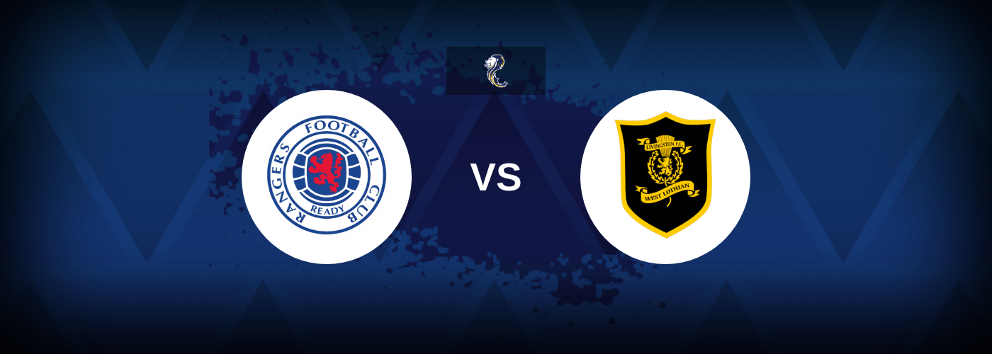 Rangers vs Livingston – Predictions and Free Bets