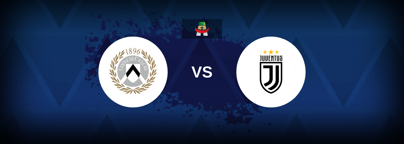 Udinese vs Juventus – Live Streaming