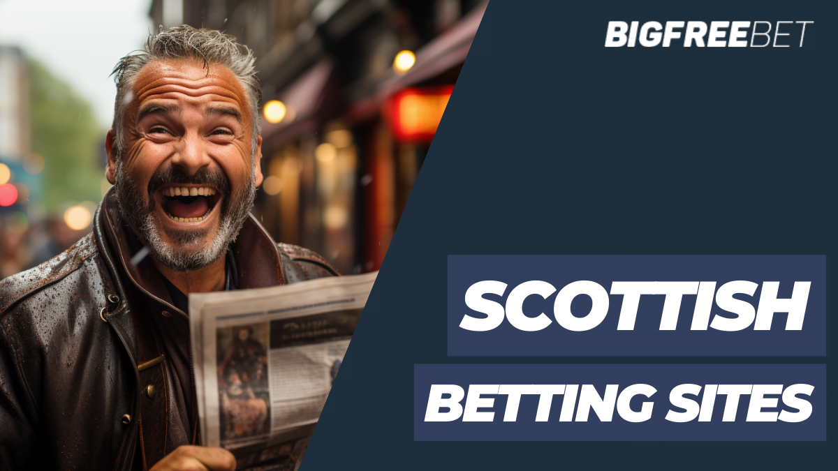 Scottish Betting Sites – The Complete Guide