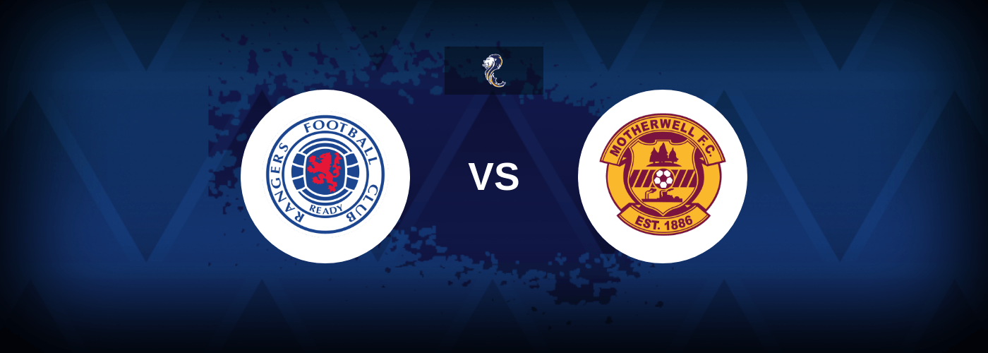Rangers vs Motherwell – Predictions and Free Bets
