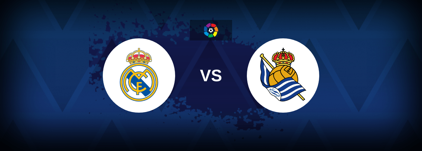 Real Madrid vs Real Sociedad – Live Streaming