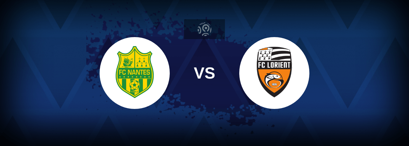 Nantes vs Lorient – Live Streaming