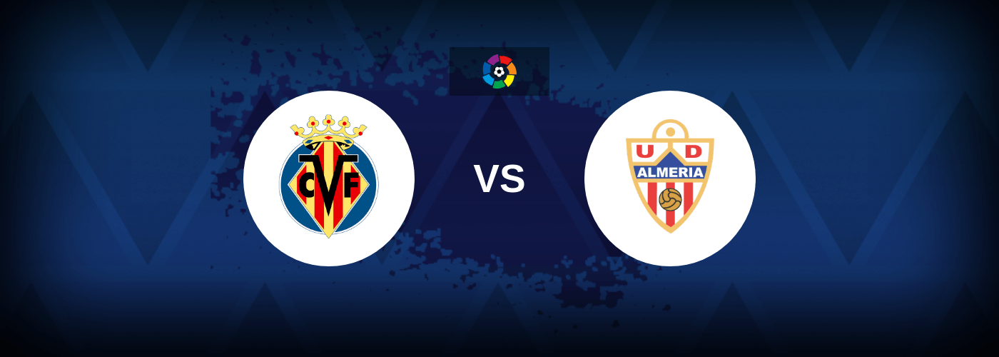 Villarreal vs Almeria – Live Streaming