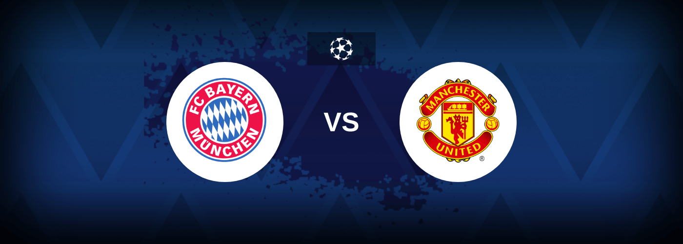 Bayern Munich vs Manchester United – Predictions and Free Bets
