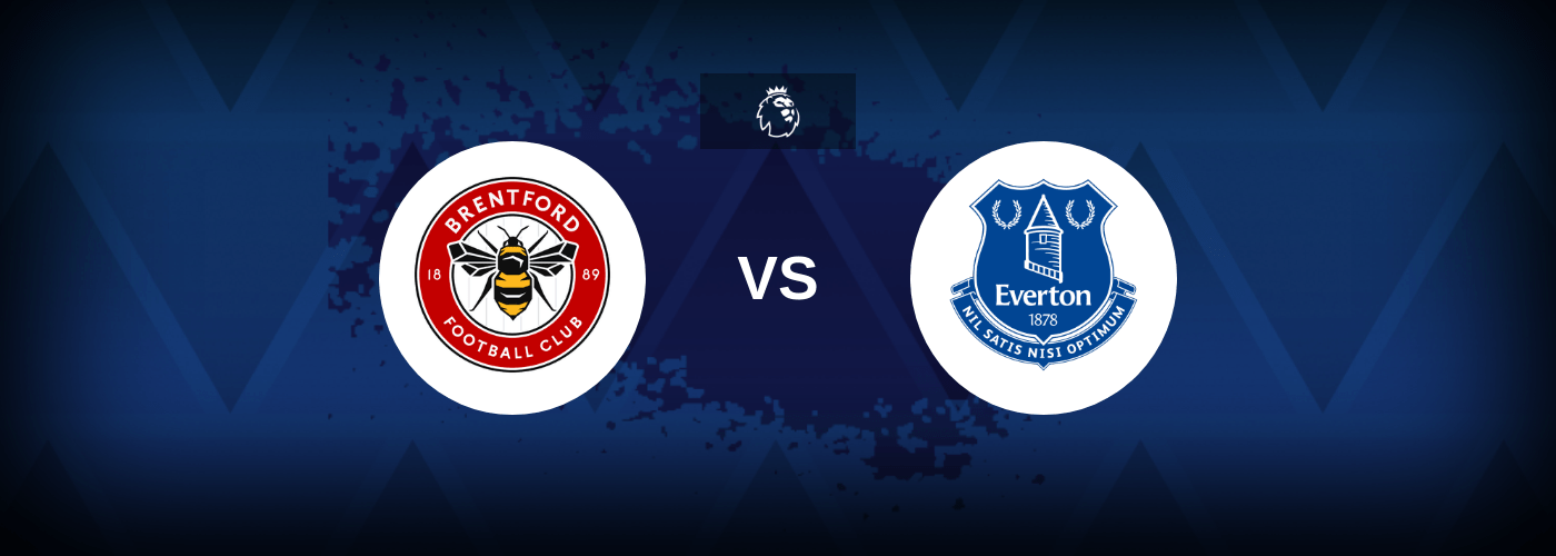 Brentford vs Everton – Predictions and Free Bets