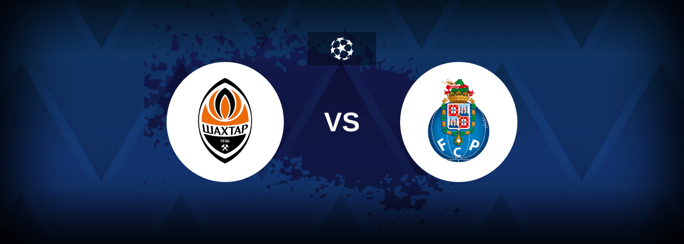 Shakhtar Donetsk vs FC Porto – Predictions and Free Bets